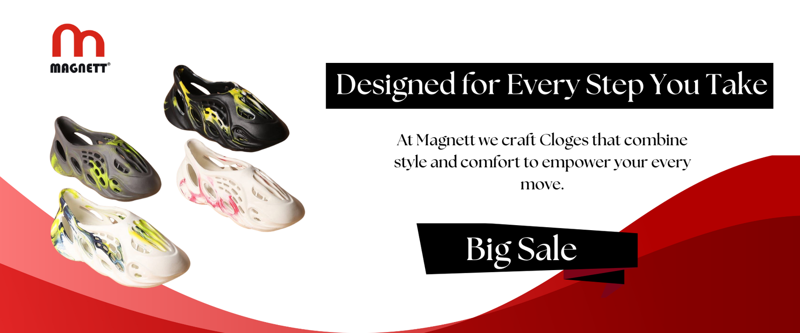 Designed for Every Step You Take